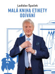 Malá kniha etikety odívání - Ladislav Špaček