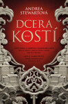 Dcera kostí - Andrea Stewartová
