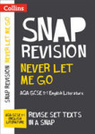 Never Let Me Go: AQA GCSE 9-1 English Literature Text Guide - Collins GCSE