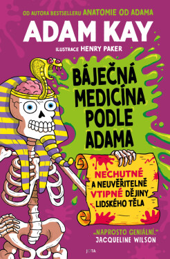 Báječná medicína podle Adama - Adam Kay