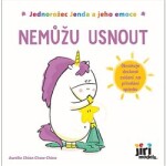 Jednorožec Jenda a jeho emoce Nemůžu usnout - Aurélie Chien Chow Chine