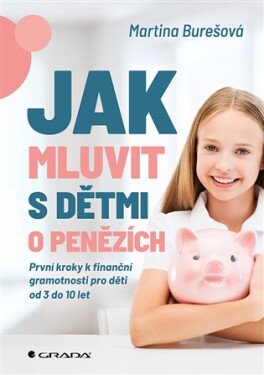 Jak mluvit s dětmi o penězích
