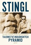 Tajemství indiánských pyramid Miloslav Stingl