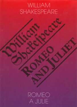 Romeo a Julie / Romeo and Juliet - William Shakespeare