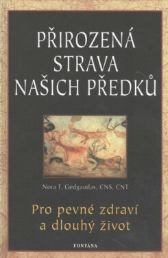 Přirozená strava našich předků