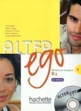 Alter Ego 1 A1 Livre d´éleve + Audio CD - kolektiv autorů