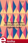 Počítání oveček (hightech haiku) Jan Nepomuk Piskač