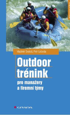 Outdoor trénink - Vladimír Svatoš, Petr Lebeda