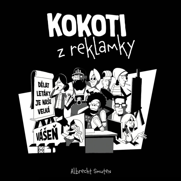 Kokoti z reklamky - Albrecht Smuten