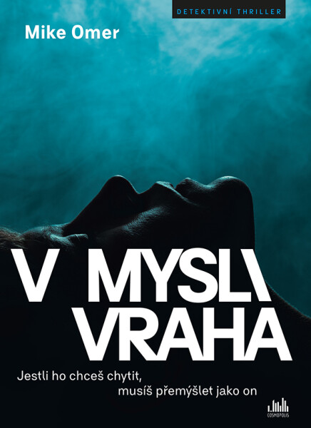 V mysli vraha - Mike Omer