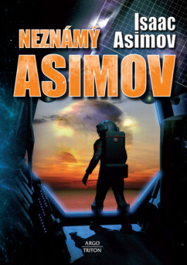 Neznámý Asimov - Isaac Asimov - e-kniha