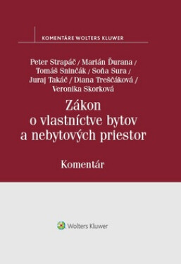 Zákon o vlastníctve bytov a nebytových priestorov - Peter Strapáč