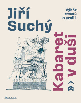Jiří Suchý: Kabaret v duši - Jiří Suchý, Lukáš Berný