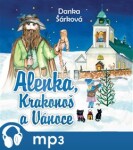 Alenka, Krakonoš Vánoce Danka Šárková