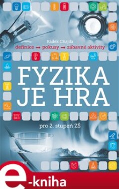 Fyzika je hra pro stupeň ZŠ Radek Chajda