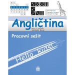 Angličtina pro 3.ročník základní školy Pracovní sešit