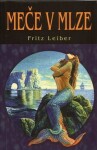 Meče mlze Fritz Leiber