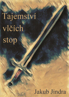 Tajemství vlčích stop - Jakub Jindra