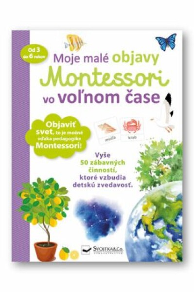 Moje malé objavy Montessori vo voľnom čase