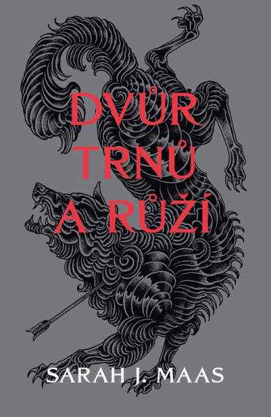 Dvůr trnů a růží - Sarah Janet Maas