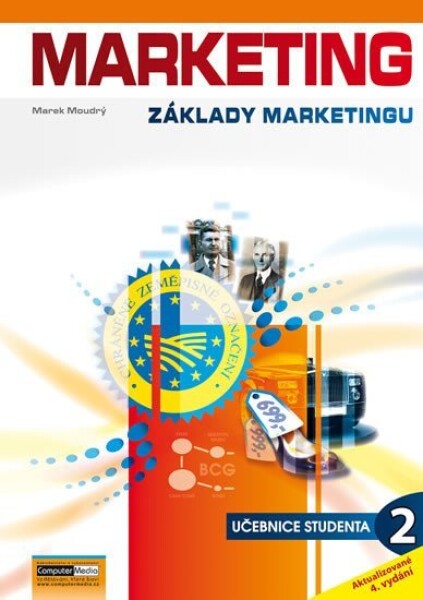 Marketing - Základy marketingu 2. - Učebnice studenta, 4. vydání - Marek Moudrý