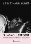 S láskou, Freddie - Lesley-Ann Jonesová