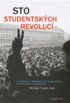 Sto studentských revolucí Miroslav Vaněk