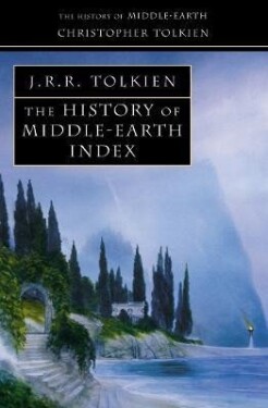 Index (The History of Middle-earth, Book 13) - Christopher Tolkien