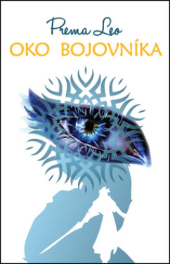 Oko bojovníka - Leo Prema