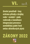 Zákony 2022 VI/A Životní prostředí - Ochrana vod, Ochrana přírody a krajiny, Ochrana ovzduší a půdy, Vodovody a kanalizace, Integrovaná prevence, Ekologické zemědělství, Kontrola znečištění - kolektiv autorů