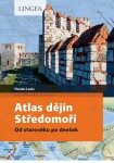 Atlas dějin Středomoří - Od starověku po dnešek - Florian Louis