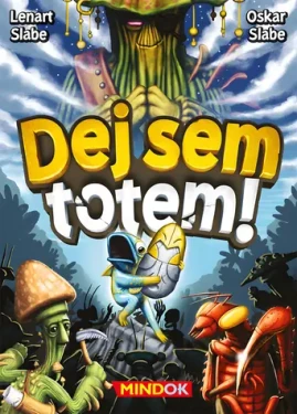 Mindok Dej sem totem!