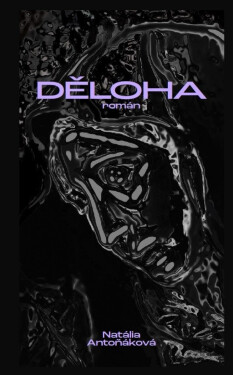 Děloha - Natálie Antoňáková