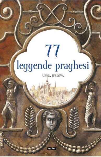 77 leggende praghesi
