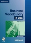 Business Vocabulary in Use: Advanced with Answers and CD-ROM - Bill Mascull