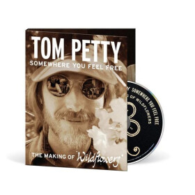 Somewhere You Feel Free - Blu-Ray - Tom Petty