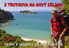 Trutnova na Nový Zéland Jiří Jůzl