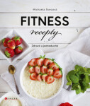 Fitness recepty - Michaela Švecová - e-kniha