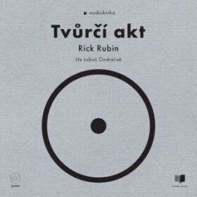 Tvůrčí akt - Rick Rubin - audiokniha