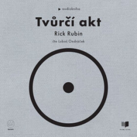 Tvůrčí akt - Rick Rubin - audiokniha