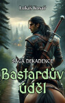 Bastardův úděl - Lukáš Kosař