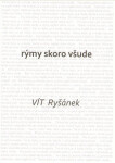 Rýmy skoro všude Vít Ryšánek