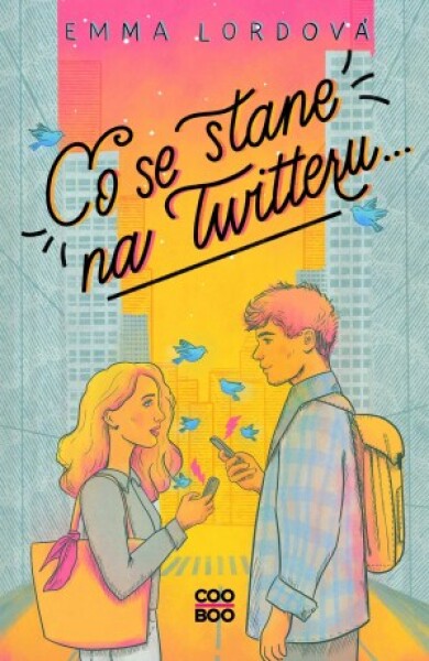 Co se stane na Twitteru... - Emma Lordová - e-kniha