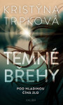 Temné břehy - Kristýna Trpková