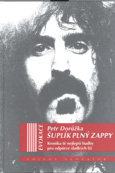 Šuplík plný Zappy - Petr Dorůžka