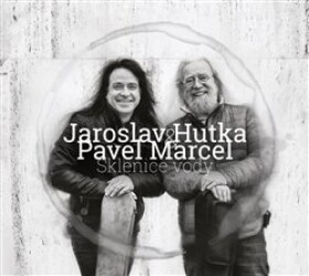 Sklenice vody Jaroslav Hutka CD