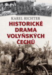 Historické drama Volyňských Čechů Karel Richter