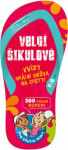 Velcí šikulové