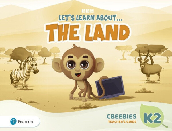 Let´s Learn About the Land K2 CBeebies Teacher´s Guide