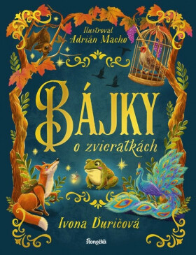 Bájky o zvieratkách (slovensky) - Adrián Macho